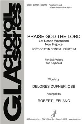 Heinrich Schütz: Praise God The Lord: (Arr. Robert LeBlanc): Gemischter Chor mit Klavier/Orgel