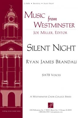 Franz Gruber: Silent Night: (Arr. Ryan James Brandau): Gemischter Chor mit Klavier/Orgel