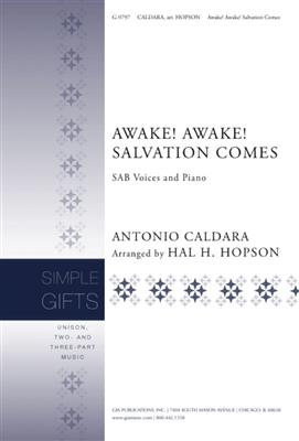 Antonio Caldara: Awake Awake Salvation Comes: (Arr. Hal H. Hopson): Gemischter Chor mit Klavier/Orgel