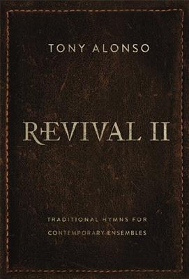 Tony Alonso: Revival II - Music Collection: Gemischter Chor mit Begleitung
