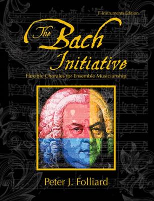 Peter J. Folliard: The Bach Initiative: Variables Ensemble