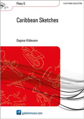 Dagmar Kildevann: Caribbean Sketches: Variables Blasorchester