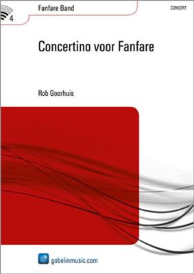 Rob Goorhuis: Concertino voor Fanfare: Fanfarenorchester