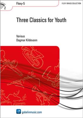 Three Classics for Youth: (Arr. Dagmar Kildevann): Brass Band