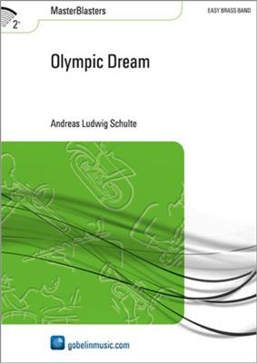 Andreas Ludwig Schulte: Olympic Dream: Brass Band