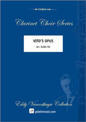Vito's Opus: (Arr. Guido Six): Klarinette Ensemble