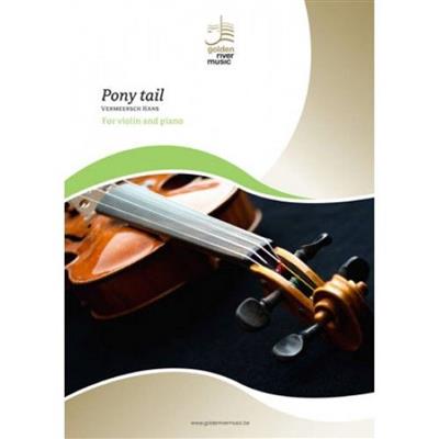 Hans Vermeersch: Pony Tail: Violine mit Begleitung