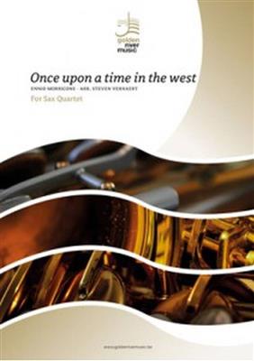 Ennio Morricone: Once Upon A Time In The West: (Arr. Steven Verhaert): Saxophon Ensemble