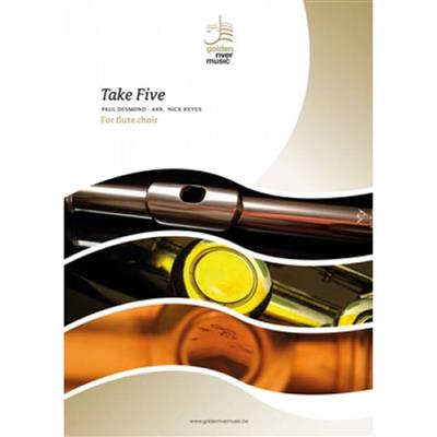 Paul Desmond: Take Five: (Arr. Nick Keyes): Flöte Ensemble