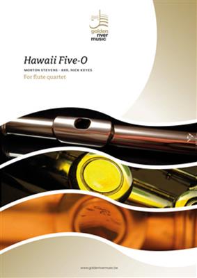 Morton Stevens: Hawaii Five-O: (Arr. Nick Keyes): Flöte Ensemble
