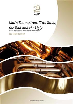 Ennio Morricone: The Good The Bad and The Ugly: (Arr. Steven Verhaert): Blechbläser Ensemble