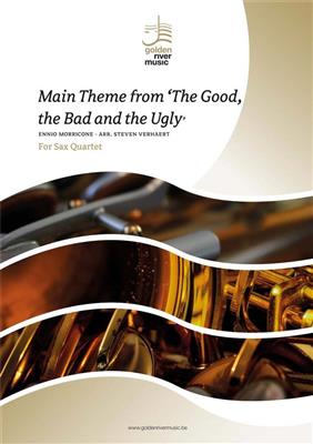 Ennio Morricone: The Good The Bad and The Ugly: (Arr. Steven Verhaert): Saxophon Ensemble