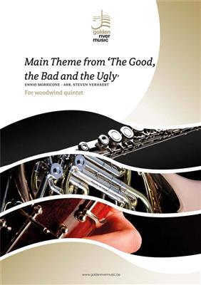 Ennio Morricone: The Good The Bad and The Ugly: (Arr. Steven Verhaert): Holzbläserensemble
