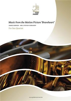 James Horner: Highlights from the motion picture Braveheart: (Arr. Steven Verhaert): Saxophon Ensemble