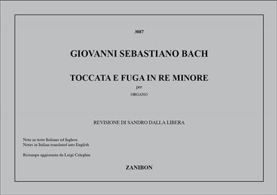 Johann Sebastian Bach: Toccata E Fuga In Re Min. Bwv565: Orgel