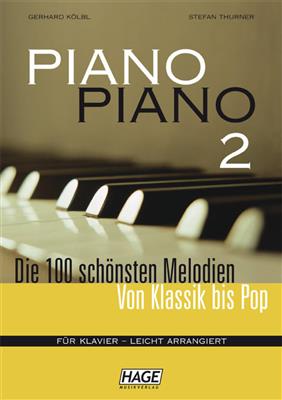 Gerhard Kölbl: Piano Piano 2 Leicht: Klavier Solo