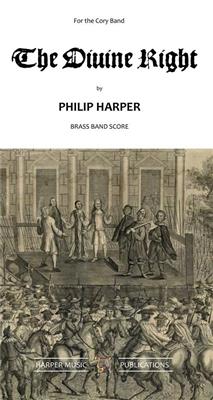 Philip Harper: The Divine Right: Brass Band