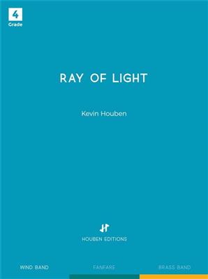 Kevin Houben: Ray of Light: Blasorchester