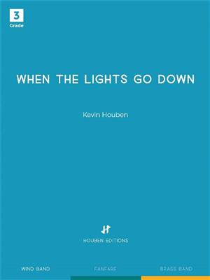 Kevin Houben: When the lights go down: Blasorchester