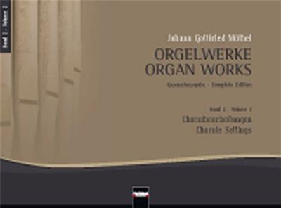 Johann Gottfried Müthel: Orgelwerke: (Arr. Wilhelm Rüdiger): Orgel