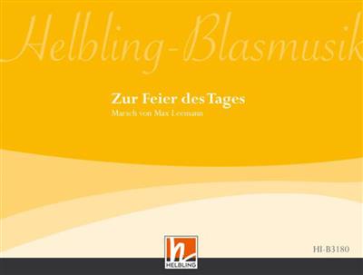 M. Leemann: Zur Feier des Tages: Blasorchester