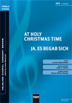Lorenz Maierhofer: At holy Christmas time: Frauenchor mit Begleitung
