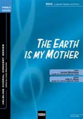 Lorenz Maierhofer: The earth is my mother: Frauenchor mit Begleitung