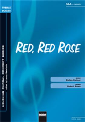 Stefan Kalmer: Red red rose: Frauenchor mit Begleitung