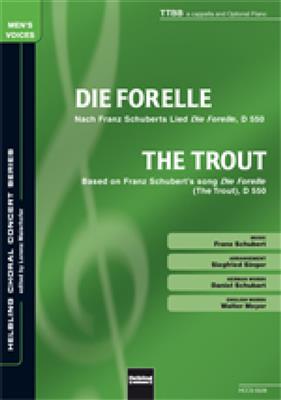 Franz Schubert: The Trout/Die Forelle: Männerchor mit Begleitung