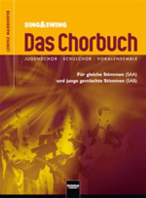 Das Chorbuch (Sing & Swing): Frauenchor mit Begleitung