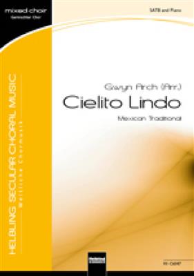 Cielito Lindo: (Arr. Gwyn Arch): Frauenchor mit Begleitung