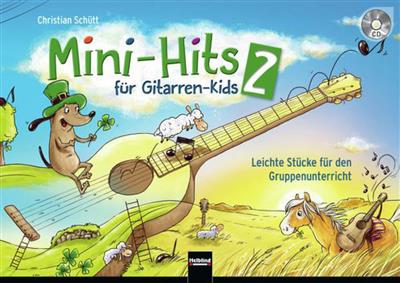 Christian Schütt: Mini-Hits Für Gitarren-Kids 2: Gitarren Ensemble