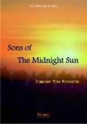 Timo Forsström: Sons of the Midnight Sun: Blasorchester