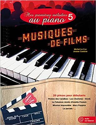 Michel le Coz: Mes Premières Melodies Au Piano Vol. 5: Klavier Solo