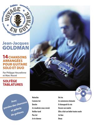 Jean-Jacques Goldman: Voyage en Guitare - Jean-Jacques Goldman: (Arr. Philippe Heuveline): Gitarre Solo