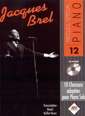 Jacques Brel: Spécial Piano N°12, Jacques BREL: (Arr. R. Duflot): Klavier Solo