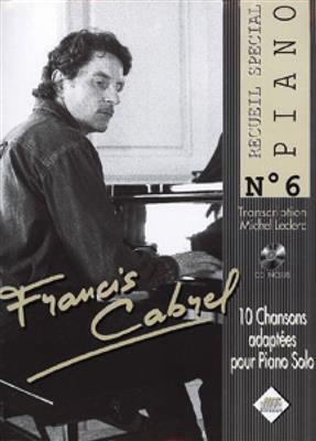Spécial Piano N°6 Francis CABREL: Klavier Solo