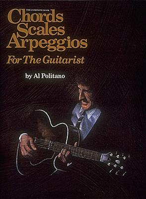 Chords Scales Arpeggios For The Guitarist: Gitarre Solo