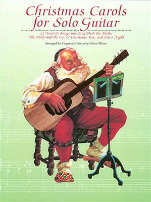 Glenn Weiser: Christmas Carols for Solo Guitar: Gitarre Solo