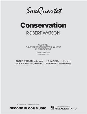 Robert Watson: Conservation: Saxophon Ensemble