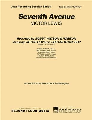 Victor Lewis: Seventh Avenue: Jazz Ensemble