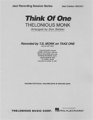 Thelonious Monk: Think of One: (Arr. Don Sickler): Jazz Ensemble