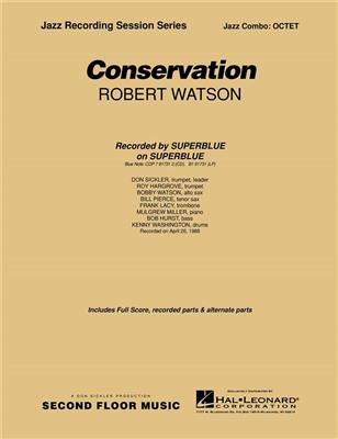 Robert Watson: Conservation: (Arr. Don Sickler): Horn Ensemble