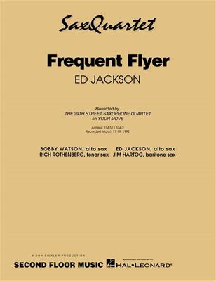 Ed Jackson: Frequent Flyer: Saxophon Ensemble