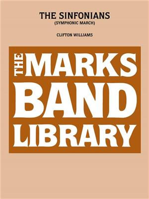 Clifton Williams: The Sinfonians (Symphonic March): Blasorchester
