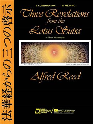 Alfred Reed: Three Revelationsof the Lotus Sutra MVTS. II & III: Blasorchester