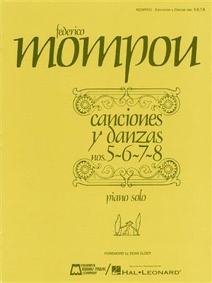Frederic Mompou: Cancion Y Danza 5, 6, 7 And 8: Klavier Solo