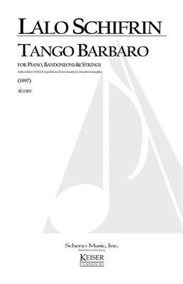 Lalo Schifrin: Tango Barbaro: Streichorchester