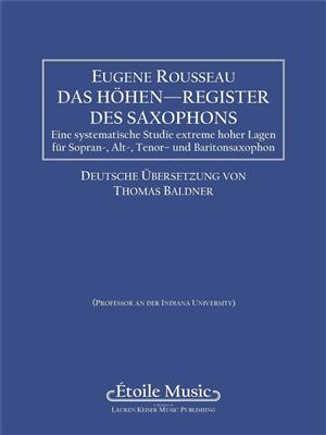 Eugene Rousseau: Saxophone High Tones - German Edition: Saxophon