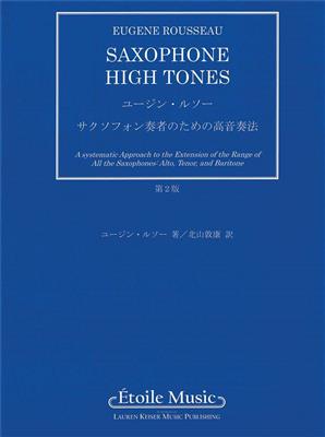Eugene Rousseau: Saxophone High Tones - Japanese Edition: Saxophon